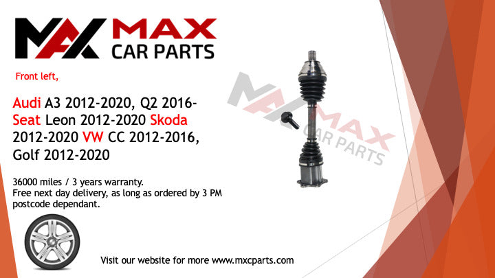 Fits Audi A3 2012-2020, Q2 2016- Seat Leon 2012-2020 driveshaft front left