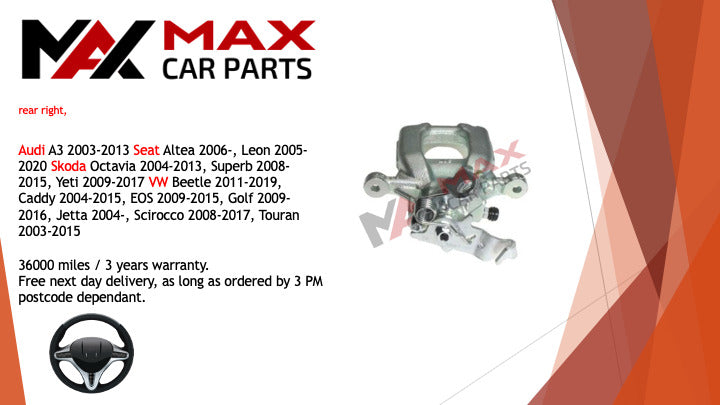 Fits Audi A3 03-14, Seat Leon 05-,Skoda Octavia 04-13  Brake Caliper Rear Right