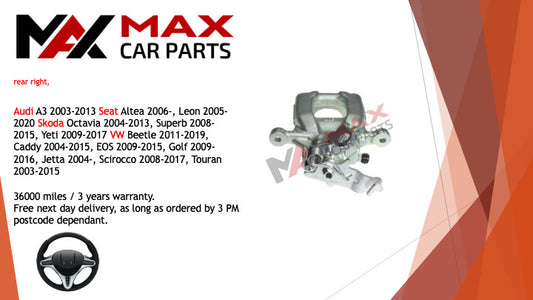 Fits Audi A3 03-14, Seat Leon 05-,Skoda Octavia 04-13  Brake Caliper Rear Right