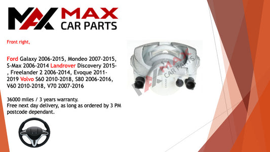Fits Ford Galaxy 2006-15, mondeo 2007-15, Smax 2006-14 Brake Caliper Front right