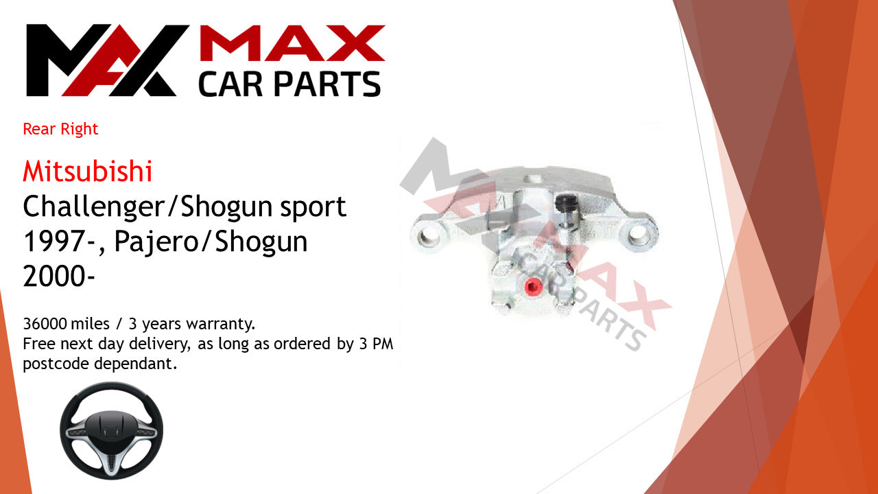 Fits Mitsubishi Challenger/Shogun 1997- Caliper Rear Right