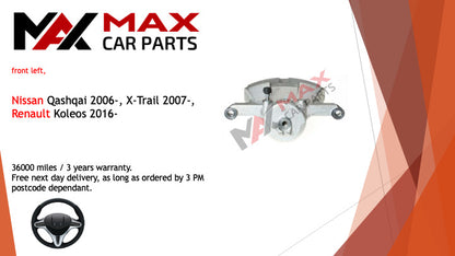 Fits Nissan qashqai 06-, x-trail 07- Renault koleos 16- Brake Caliper front Left