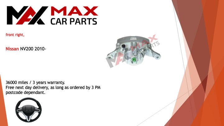 Fits Nissan NV200 2010-  Brake Caliper front right