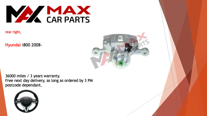 Fits Hyundai i800 2008- Brake Caliper Rear right