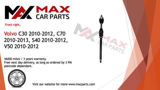 Fits Volvo C30 2010-2012, C70 2010-2013, S40 2010-2012 driveshaft front right