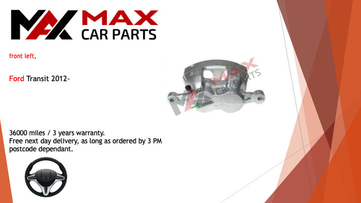 Fits Ford transit 2012- Brake Caliper front Left